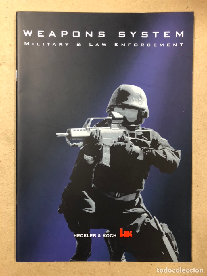 Cat&aacute;logos publicitarios: HECKER & KOCH WEAPONS SYSTEM MILITARY & LAW ENFORCEMENT. CAT&Aacute;LOGO DE ARMAMENTO.