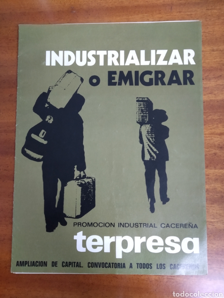 Cat&aacute;logos publicitarios: INDUSTRIALIZAR O EMIGRAR. PROMOCI&Oacute;N INDUSTRIAL CACERE&Ntilde;A. TERPRESA. 1971. TR&Iacute;PTICO.