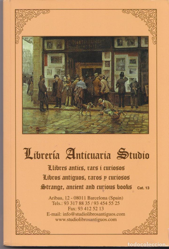 Cat&aacute;logos publicitarios: CAT&Agrave;LEG LIBRER&Iacute;A ANTICUAR&Iacute;A STUDIO &ndash; LLIBRES ANTICS, RARS I CURIOSOS &ndash; CAT. N&ordm;13