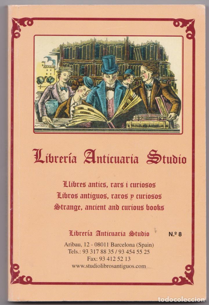 Cat&aacute;logos publicitarios: CAT&Agrave;LEG LIBRER&Iacute;A ANTICUAR&Iacute;A STUDIO &ndash; LLIBRES ANTICS, RARS I CURIOSOS &ndash; CAT. N&ordm;8