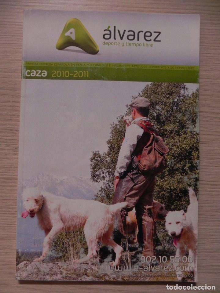 Cat&aacute;logos publicitarios: Cat&aacute;logo Alvarez Caza 2010-2011. Armas, cartucher&iacute;a, complementos. 196 p&aacute;ginas