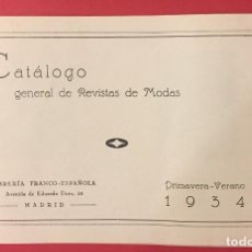 Catálogos publicitarios: CATALOGO GENERAL DE REVISTAS DE MODA PRIMAVERA-VERANO 1934 LIBRERIA FRANCO ESPAÑOLA, MADRID