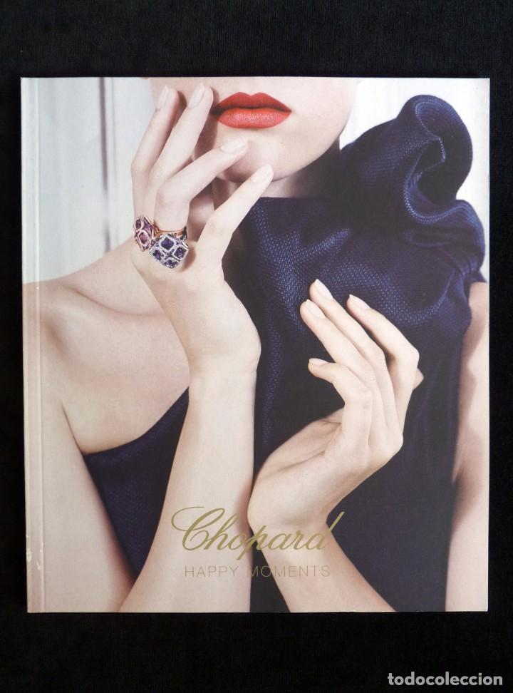Advertising Catalogs: CAT&Aacute;LOGO CHOPARD HAPPY MOMENTS. RELOJES Y JOYAS. 2010