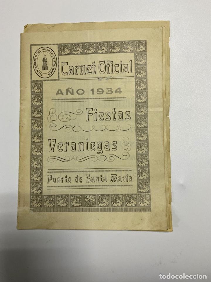 Catalogues publicitaires: PUERTO DE SANTA MARIA, 1934. CARNET OFICIAL. FIESTAS VERANIEGAS. VER FOTOS