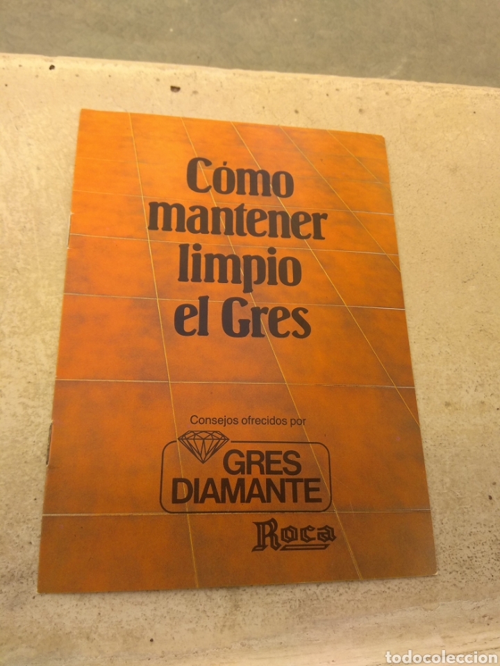 Antiguo Cat&aacute;logo Publicitario Gres Diamante Roca - Como Mantener Limpio el Gres -