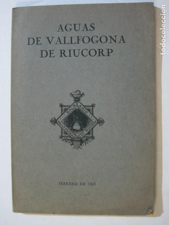 Catalogues publicitaires: AGUAS DE VALLFOGONA DE RIUCORP-BALNEARIO DE VALLFOGONA-CATALOGO FEBRERO 1923-VER FOTOS-(K-1086)