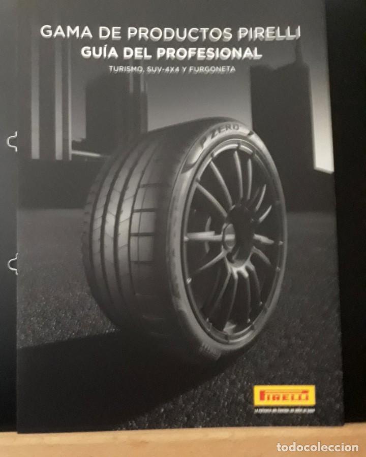 Catalogues publicitaires: GAMA DE PRODUCTOS PIRELLI GU&Iacute;A DEL PROFESIONAL