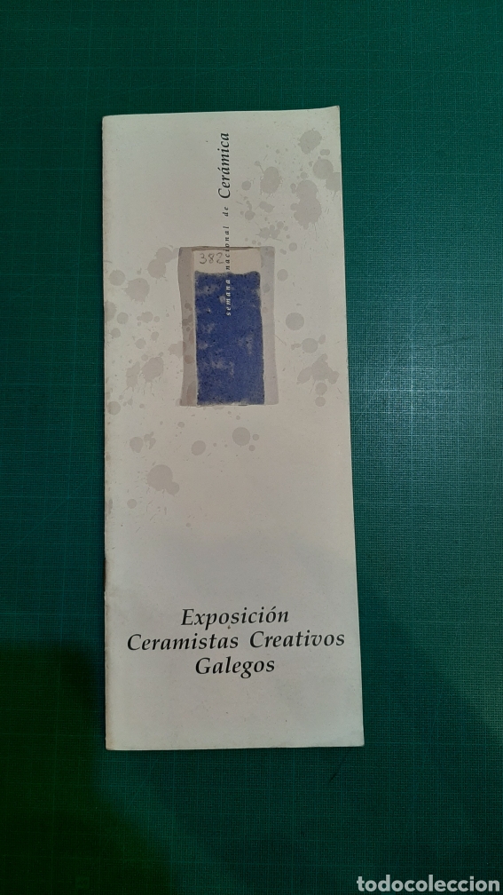 Catalogues publicitaires: CERAMICA EXPOSICI&Oacute;N CERAMISTAS GALEGOS CAT&Aacute;LOGOS ANTIG&Uuml;EDADES COLECCIONISMO COLISEVM BARRO GALLEGO