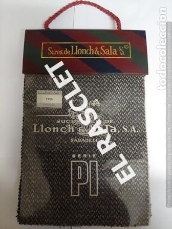 Cat&aacute;logos publicitarios: ANTIGUO MUESTRARIO DE TELA - SUCESORES DE LLOCH & SALA S.A - SERIE PI - SABADELL - BARCELONA -