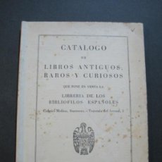 Catálogos publicitarios: MADRID-CATALOGO DE LIBROS ANTIGUOS,RAROS Y CURIOSOS-LIBRERIA BIBLIOFILOS-AÑO 1951-VER FOTOS-(K-1249). Lote 228346175