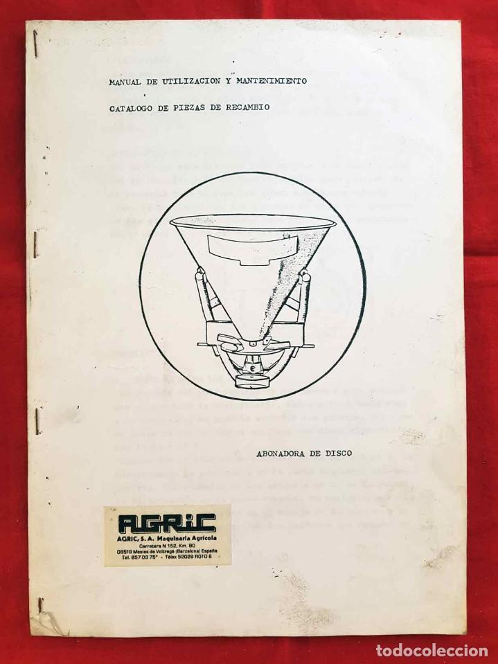 Cat&aacute;logos publicit&aacute;rios: Folleto AGRIC manual utilizacion y mantenimiento abonadoras, a&ntilde;os 1970/80