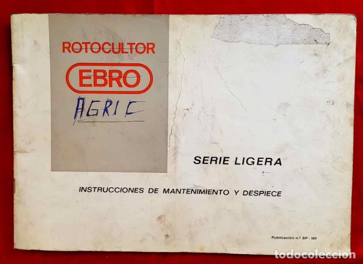 Cat&aacute;logos publicit&aacute;rios: Folleto EBRO rotocultor instrucciones mantenimiento y despiece, a&ntilde;os 1970/80