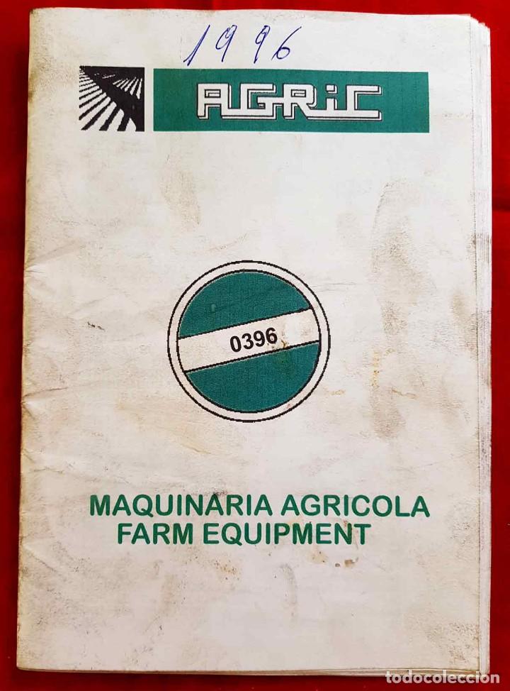 Cat&aacute;logos publicit&aacute;rios: Folleto AGRIC, de maquinaria agricola, a&ntilde;o 1996