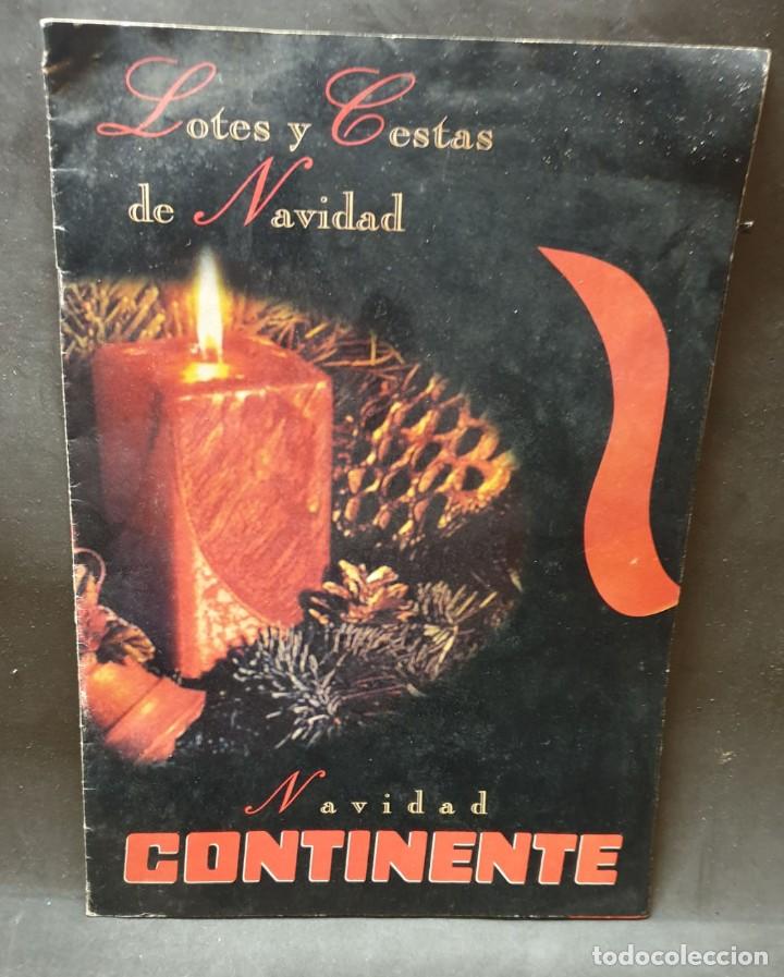 Cat&aacute;logos publicit&aacute;rios: CONTINENTE - CATALOGO ANTIGUO - LOTES Y CESTAS DE NAVIDAD