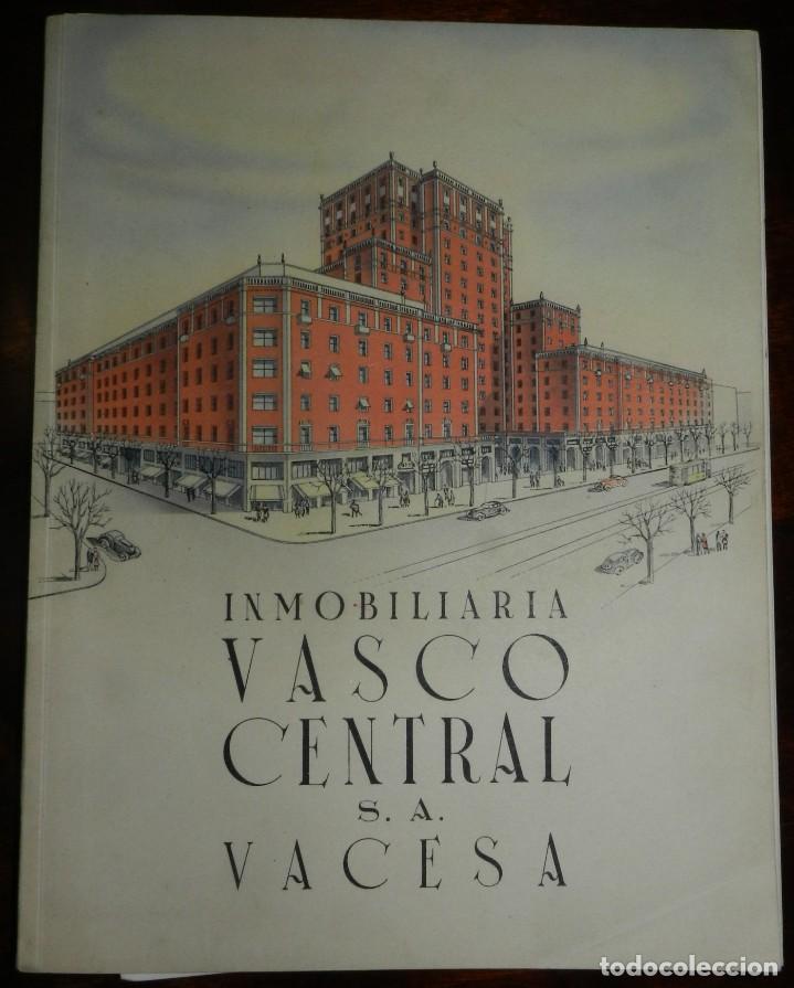 Catalogues publicitaires: CATALOGO DE LA INMOBILIARIA VASCO CENTRAL S.A. VACESA, PROMOCION DE VIVIENDAS EN LAS CALLES DE MARTI