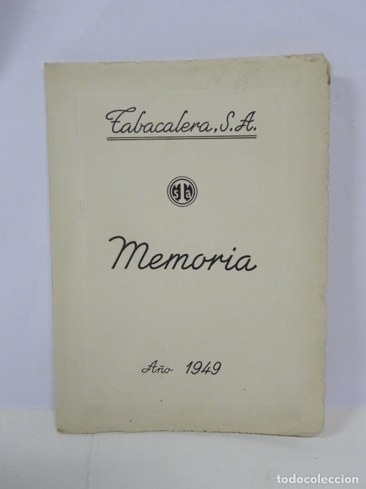 Catalogues publicitaires: MEMORIA DE LA TABACALERA, A&Ntilde;O 1949, 36 PAG. APROX. MIDE 25 X18 CMS.