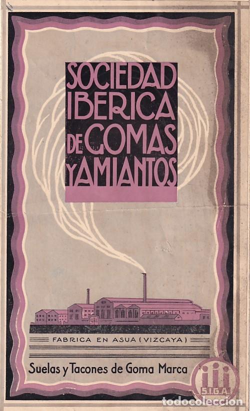 Cat&aacute;logos publicit&aacute;rios: Folleto Sociedad Ib&eacute;rica de gomas y Amiantos. F&aacute;brica en Asua Vizcaya.