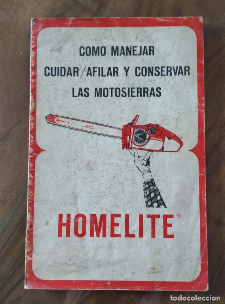 Catalogues publicitaires: CATALOGO MOTOSIERRA HOMELITE.