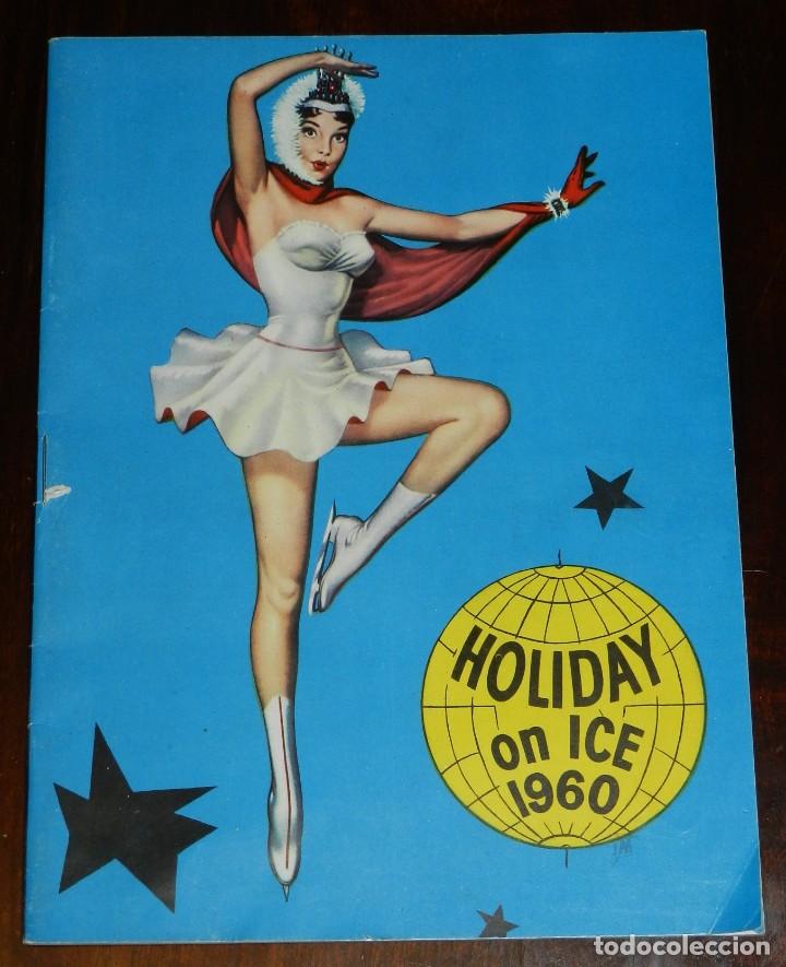 Catalogues publicitaires: CAT&Aacute;LOGO HOLIDAY ON ICE 1960, CAT&Aacute;LOGO DEL ESPECT&Aacute;CULO SOBRE HIELO HOLIDAY ON ICE, 20 PAGINAS, MIDE
