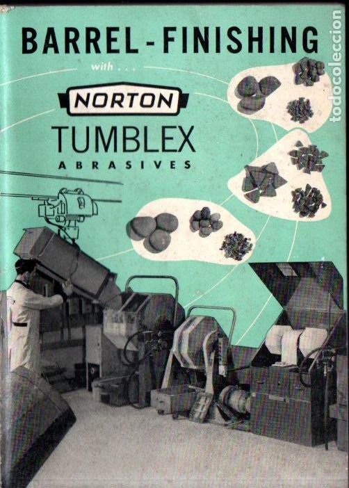 Cat&aacute;logos publicit&aacute;rios: BARREL FINISHING NORTON TUMBLEX (1957) M&Aacute;QUINAS METALURGIA - 84 P&Aacute;GINAS