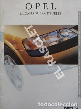Catalogues publicitaires: ANTIG&Uuml;O CATALOGO PUBLICITARIO - OPEL - LA GAMA FUERA DE SERIE