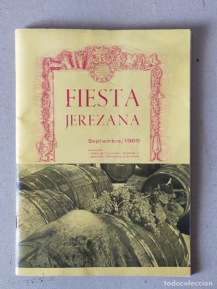 Cat&aacute;logos publicit&aacute;rios: FIESTA JEREZANA, FIESTA DE LA VENDIMIA - J.M LOZANO PLIEGO y M. ESPINOSA GALINDO - JEREZ 1965
