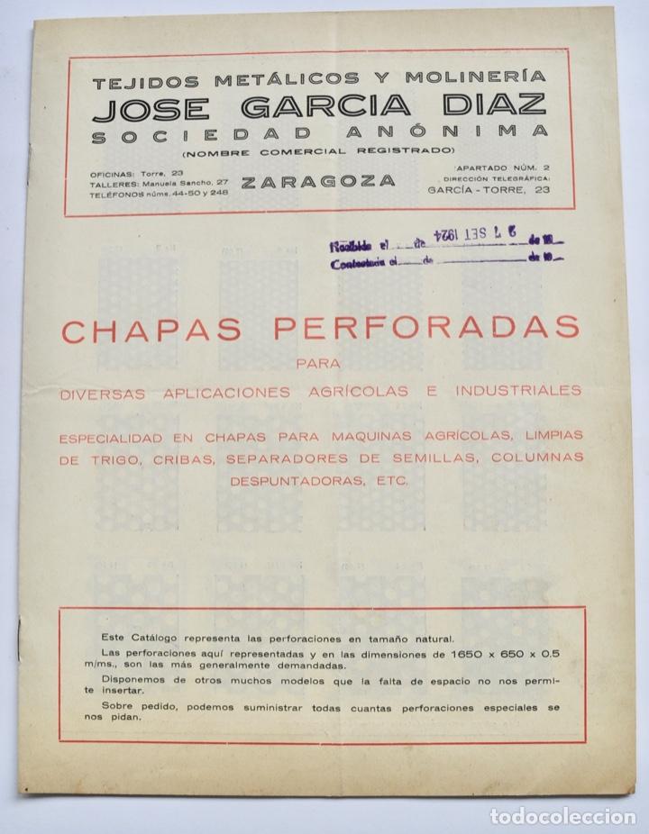 Cataloghi pubblicitari: Cat&aacute;logo. Jos&eacute; Garc&iacute;a D&iacute;az. Tejidos Met&aacute;licos y Moliner&iacute;a. Chapas Perforadas. Zaragoza, 1924.