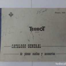 Catálogos publicitarios: TERROT CATÁLOGO GENERAL DE PIEZAS SUELTAS Y ACCESORIOS