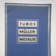 Catálogos publicitarios: RARO: ANTIGUO CATÁLOGO DE TUBOS PARA RAYOS X - TUBOS MÜLLER METALIX