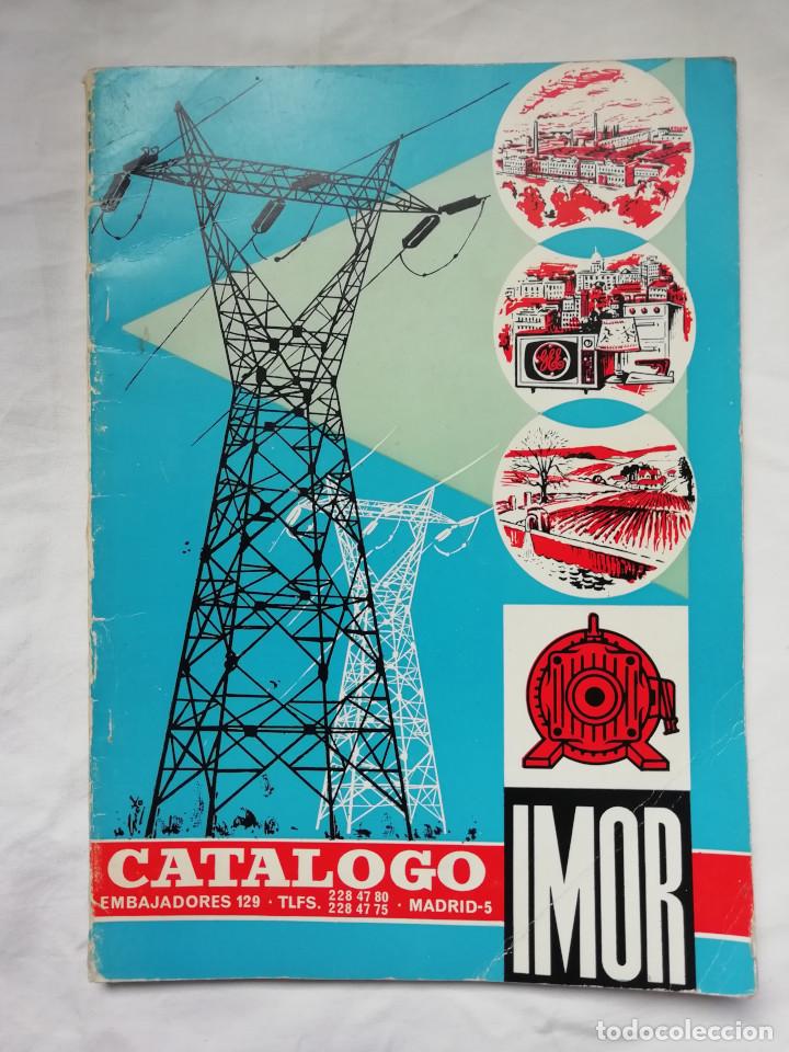Cat&aacute;logos publicitarios: ANTIGUO CATALOGO GENERAL DE MAQUINARIA Y HERRAMIENTAS ELECRICAS IMOR - MADRID