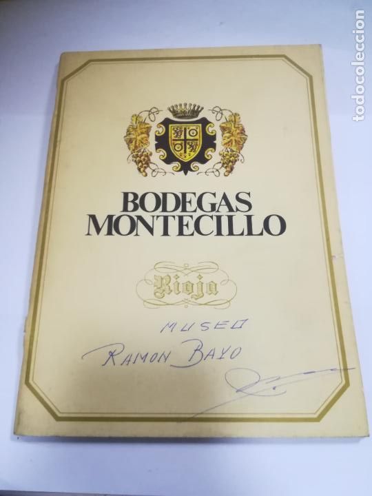 Cat&aacute;logos publicit&aacute;rios: BODEGAS MONTECILLO. RIOJA. DONDE NACE, ELABORACI&Oacute;N, CRIANZA, TEMPERATURA, ENTRE OTROS. VER. 1975