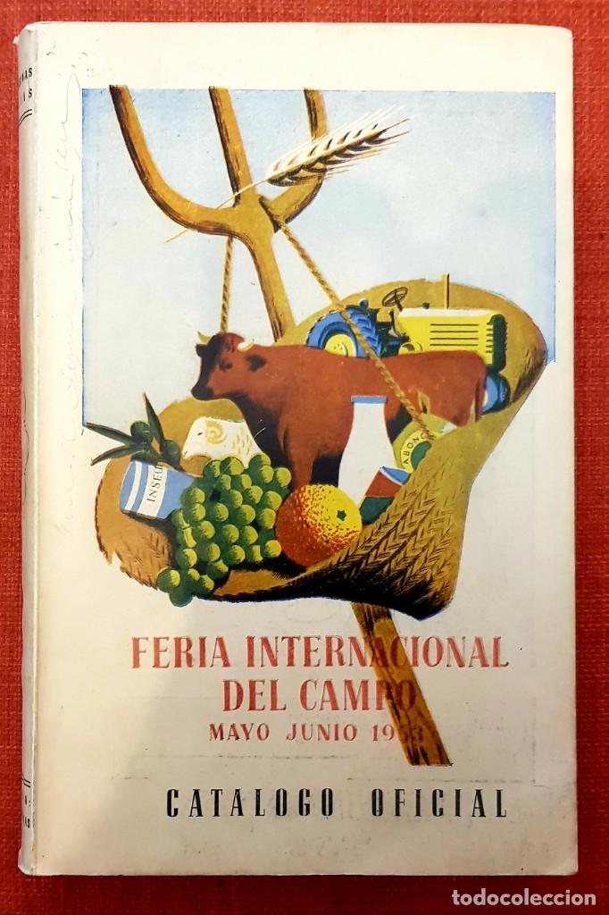Cat&aacute;logos publicitarios: FERIA INTERNACIONAL DEL CAMPO.CATALOGO OFICIAL.MADRID.1953