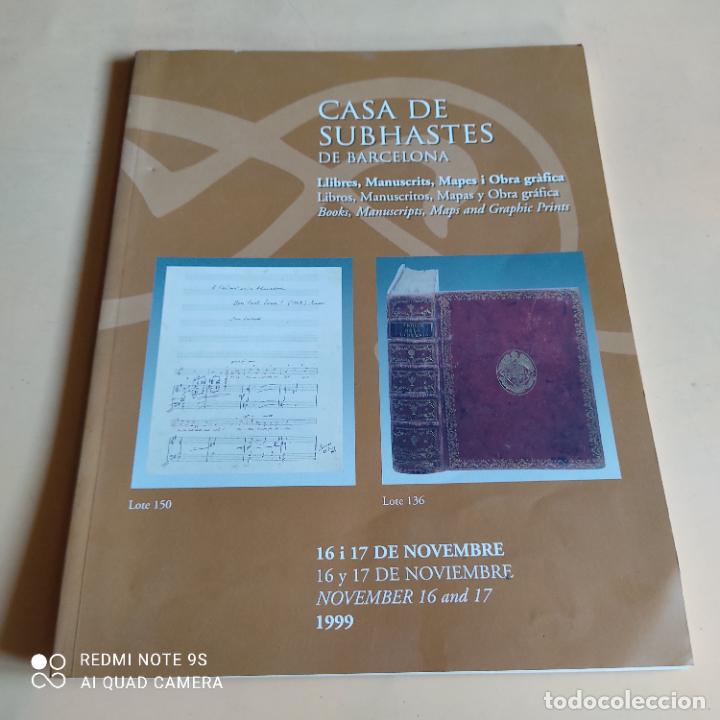 Cat&aacute;logos publicit&aacute;rios: CATALOGO DE SUBASTAS. CASA DE SUBHASTES DE BARCELONA. 16 Y 17 NOVIEMBRE 1999. 122 PAGS.