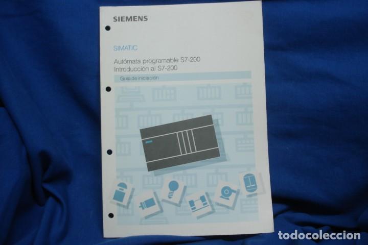 Werbekataloge: SIMATIC S7 - 200 - AUT&Oacute;MATA PROGRAMABLE - SIEMENS 1995 - GU&Iacute;A DE INICIACI&Oacute;N