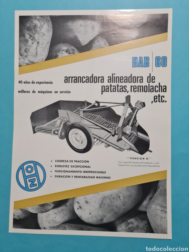 Werbekataloge: AGRICULTURA - MAQUINARIA AGRICOLA - ARRANCADORA DE PATATAS, REMOLACHA, ETC. &rdquo;DAB 60&rdquo; - A&Ntilde;O 1967