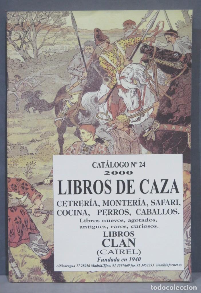 Cat&aacute;logos publicitarios: CATALOGO. LIBROS DE CAZA. CLAN. 2000. 24 - Foto 1