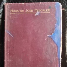 Catálogos publicitarios: HIJOS DE JOSÉ PRECKLER - BARCELONA - CATÁLOGO 1908 - COCINAS - ESTUFAS - HORNILLOS - CHIMENEAS ...