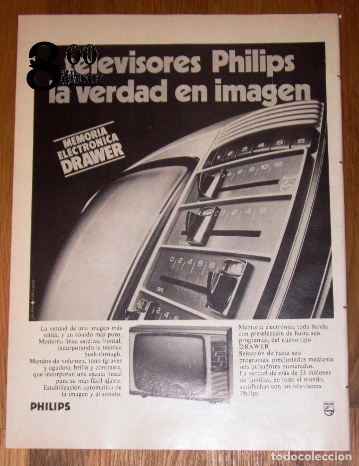 Cat&aacute;logos publicit&aacute;rios: ANUNCIO - HOJA - PUBLICIDAD. TELEVISORES PHILIPS : La verdad en imagen. Memoria... DRAWER. - 1974