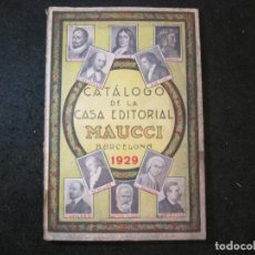 Catálogos publicitarios: CATALOGO PUBLICIDAD DE LA CASA EDITORIAL MAUCCI-BARCELONA-AÑO 1929-VER FOTOS-(K-3843)