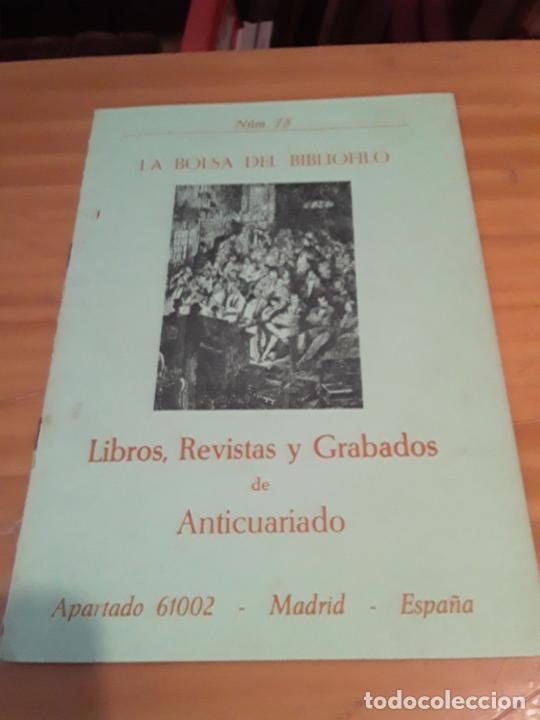 Advertising Catalogs: LA BOLSA DEL BIBLIOFILO.NUM.18.LIBROS,REVISTAS Y GRABADOS DE ANTICUARIO.