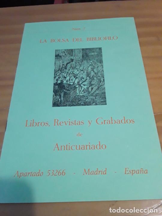 Advertising Catalogs: LA BOLSA DEL BIBLIOFILO.NUM.7.LIBROS,REVISTAS Y GRABADOS DE ANTICUARIO.