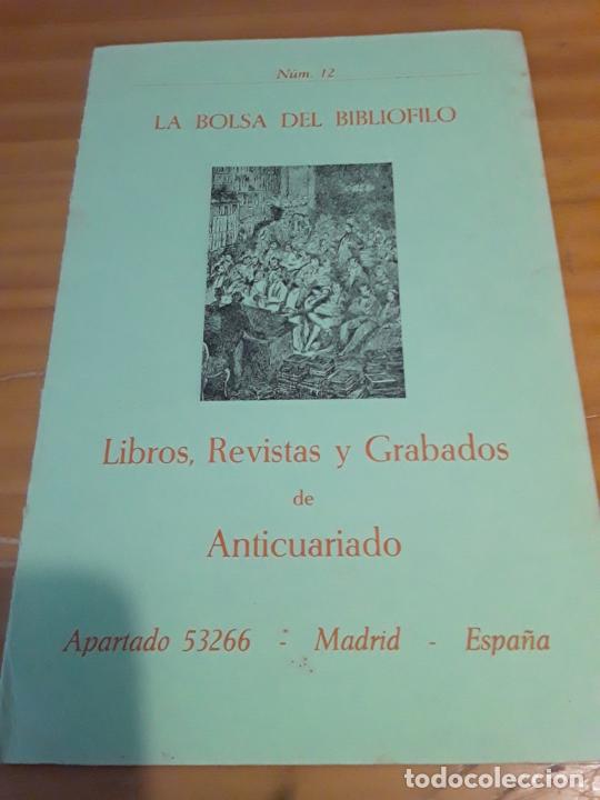 Advertising Catalogs: LA BOLSA DEL BIBLIOFILO.NUM.12.LIBROS,REVISTAS Y GRABADOS DE ANTICUARIO.