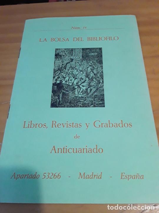 Advertising Catalogs: LA BOLSA DEL BIBLIOFILO.NUM.14.LIBROS,REVISTAS Y GRABADOS DE ANTICUARIO.
