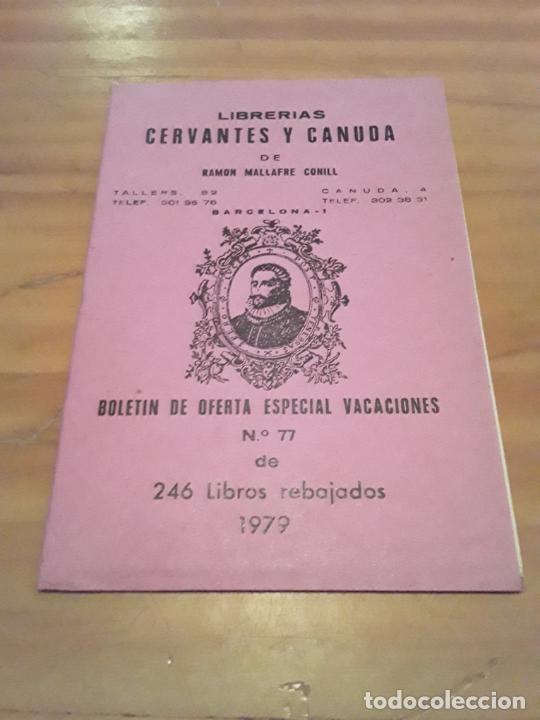 Werbekataloge: LIBRERIAS CERVANTES Y CANUDA.RAMON MALLAFRE CONILL.BOLETIN DE OFERTA ESPECIAL VACACIONES N.77.1979.