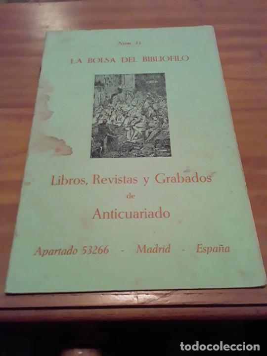Catalogues publicitaires: LA BOLSA DEL BIBLIOFILO.NUM.13.LIBROS,REVISTAS Y GRABADOS DE ANTICUARIO.