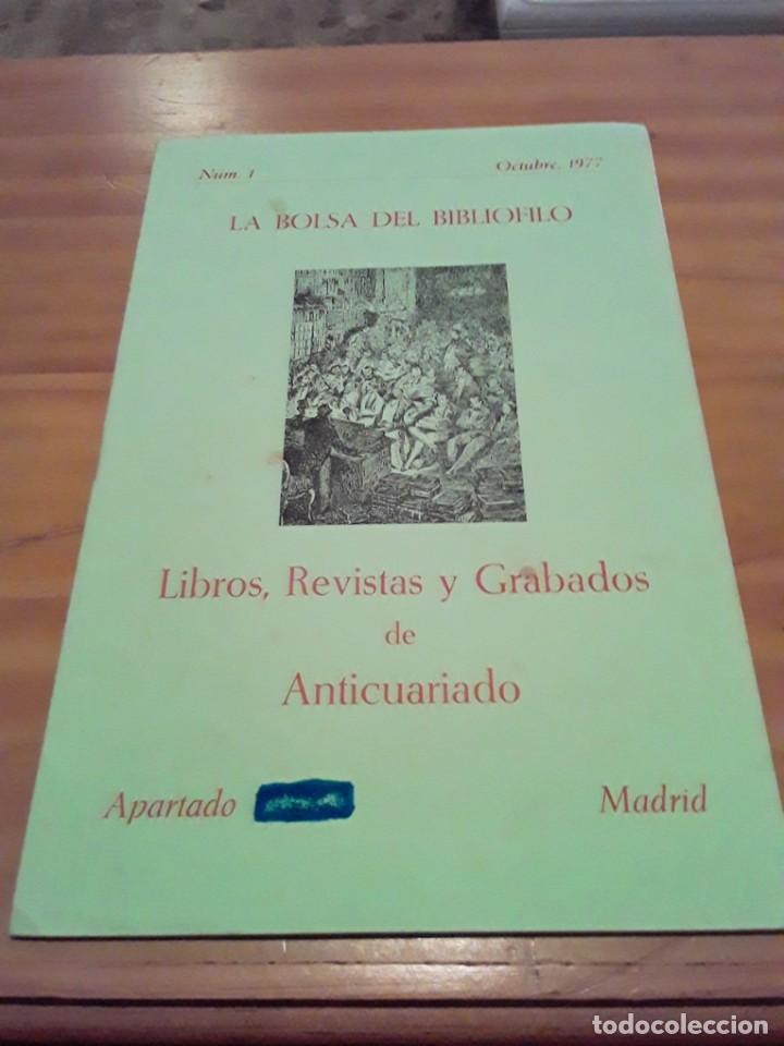 Catalogues publicitaires: LA BOLSA DEL BIBLIOFILO.NUM.1.LIBROS,REVISTAS Y GRABADOS DE ANTICUARIO.1977