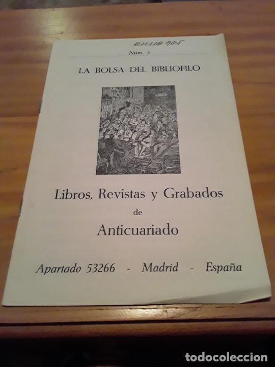 Catalogues publicitaires: LA BOLSA DEL BIBLIOFILO.NUM.5.LIBROS,REVISTAS Y GRABADOS DE ANTICUARIO.