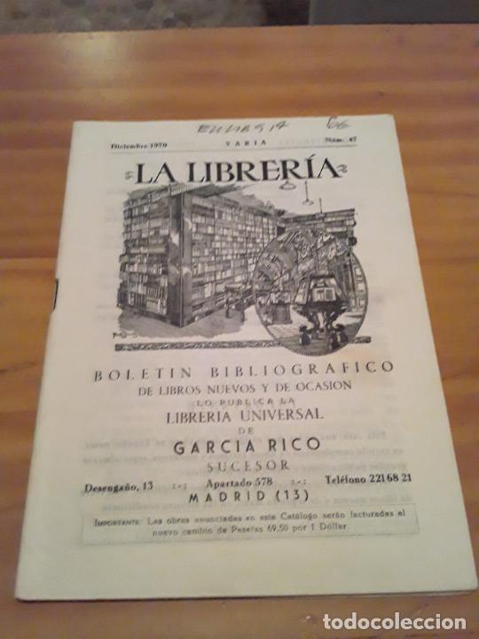 Catalogues publicitaires: LA LIBRERIA.BOLETIN BIBLIOGRAFICO.LIBRERIA UNIVERSAL DE GARCIA RICO SUCESOR.N.47.DIC.1970.