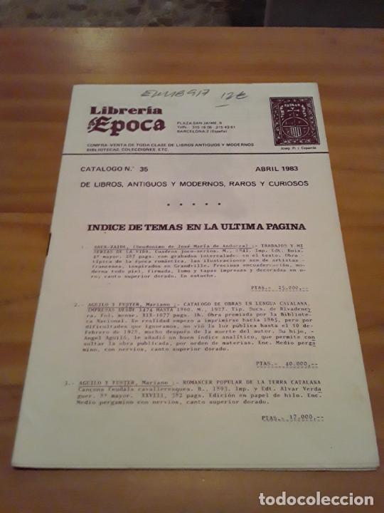 Catalogues publicitaires: LIBRERIA EPOCA.CATOLOGO N.35 DE LIBROS ANTIGUOS,MODERNOS,RAROS Y CURIOSOS.ABRIL 1983.