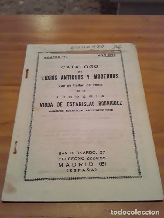Catalogues publicitaires: CATALOGO DE LIBROS ANTIGUOS Y MODERNOS.LIBRERIA DE ESTANISLAO RODRIGUEZ.N.147.A&Ntilde;O 1968.